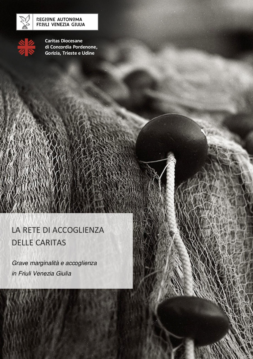 Rapporto Grave Marginalità 2016 <br>Caritas <br>Friuli Venezia Giulia