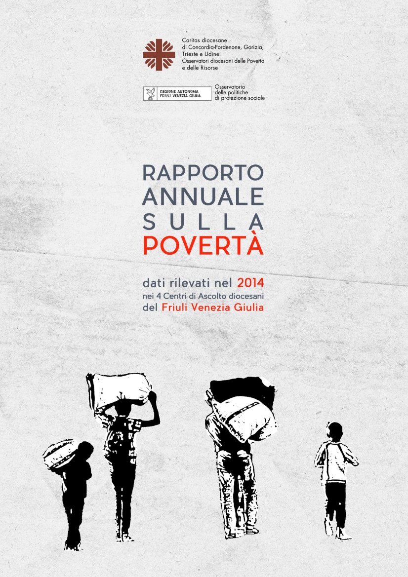 Rapporto Povertà 2014 <br>Caritas <br>Friuli Venezia Giulia